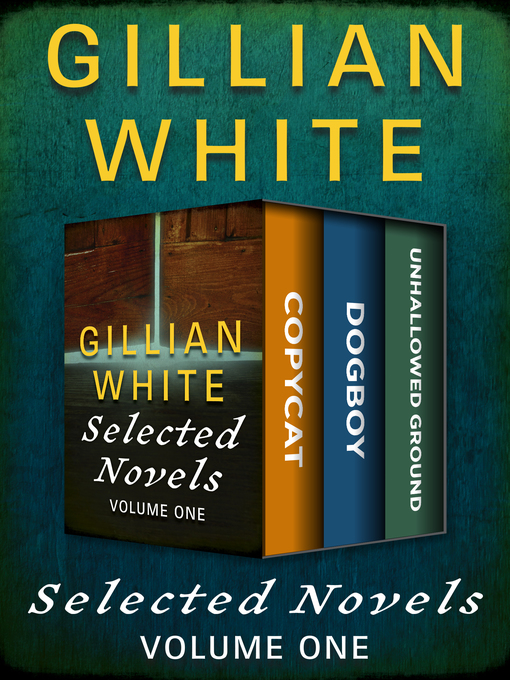 Title details for Selected Novels by Gillian White by Gillian White - Available